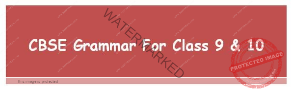 CBSE English Grammar for Class 9 and 10
