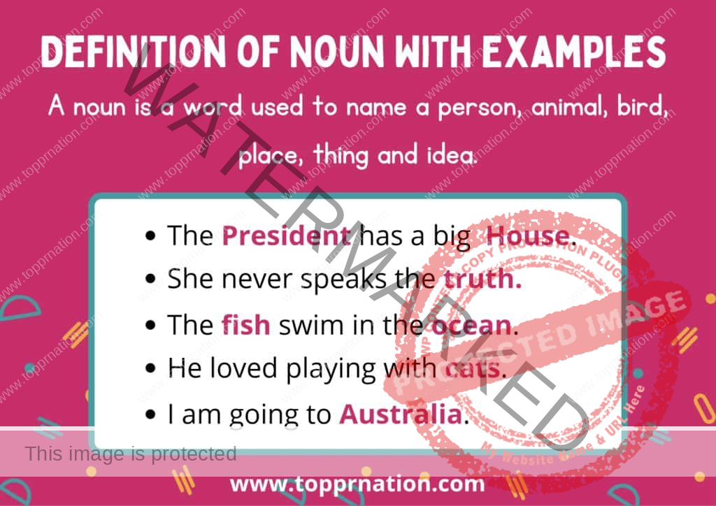 Noun - Definition, Rules, Kinds of Nouns and Examples